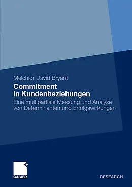 E-Book (pdf) Commitment in Kundenbeziehungen von Melchior D. Bryant
