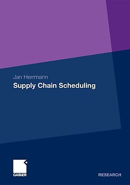 E-Book (pdf) Supply Chain Scheduling von Jan Herrmann