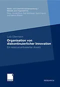 E-Book (pdf) Organisation von diskontinuierlicher Innovation von Lutz Ellermann