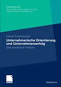 E-Book (pdf) Unternehmerische Orientierung und Unternehmenserfolg von Gerald Schönbucher