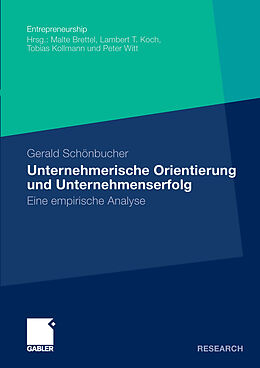 E-Book (pdf) Unternehmerische Orientierung und Unternehmenserfolg von Gerald Schönbucher