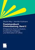 E-Book (pdf) Praxishandbuch Chefentlastung, Bd. 2 von Sibylle May, Jennifer Kullmann