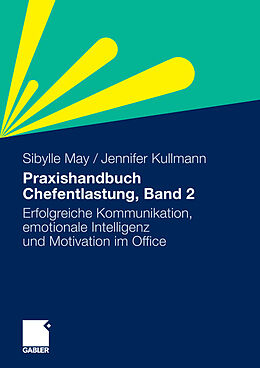 E-Book (pdf) Praxishandbuch Chefentlastung, Bd. 2 von Sibylle May, Jennifer Kullmann