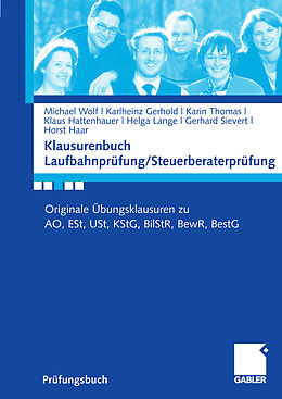 E-Book (pdf) Klausurenbuch Laufbahnprüfung/ Steuerberaterprüfung von Michael Wolf, Karlheinz Gerhold, Karin Thomas