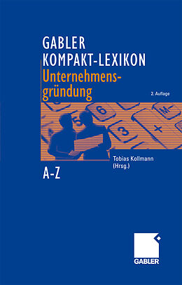 E-Book (pdf) Gabler Kompakt-Lexikon Unternehmensgründung von Tobias Kollmann
