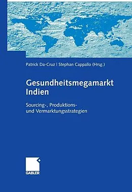 E-Book (pdf) Gesundheitsmegamarkt Indien von Patrick Da-Cruz, Stephan Cappallo