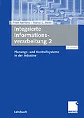 E-Book (pdf) Integrierte Informationsverarbeitung 2 von Peter Mertens, Marco C. Meier