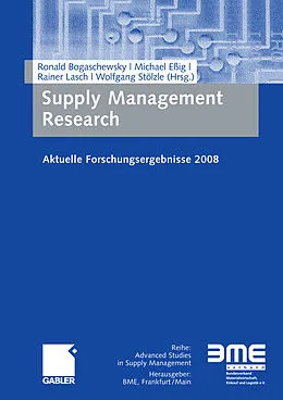 E-Book (pdf) Supply Management Research von Ronald Bogaschewsky, Michael Eßig, Rainer Lasch
