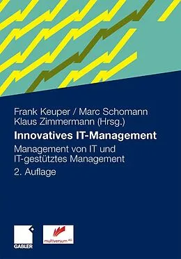 E-Book (pdf) Innovatives IT-Management von Frank Keuper, Marc Schomann, Klaus Zimmermann
