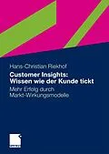 E-Book (pdf) Customer Insights: Wissen wie der Kunde tickt von Hans-Christian Riekhof