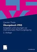 E-Book (pdf) Übungsbuch IFRS von Carsten Theile
