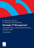 E-Book (pdf) Strategic IT-Management von Dirk Buchta, Marcus Eul, Helmut Schulte-Croonenberg