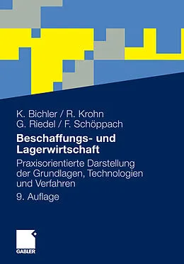 E-Book (pdf) Beschaffungs- und Lagerwirtschaft von Klaus Bichler, Ralf Krohn, Guido Riedel