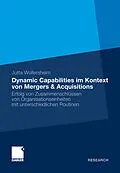 E-Book (pdf) Dynamic Capabilities im Kontext von Mergers &amp; Acquisitions von Jutta Wollersheim