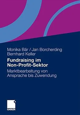 E-Book (pdf) Fundraising im Non-Profit-Sektor von Monika Bär, Jan Borcherding, Bernhard Keller