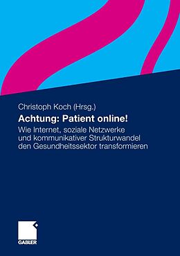E-Book (pdf) Achtung: Patient online! von Christoph Koch