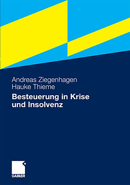 E-Book (pdf) Besteuerung in Krise und Insolvenz von Andreas Ziegenhagen, Hauke Thieme