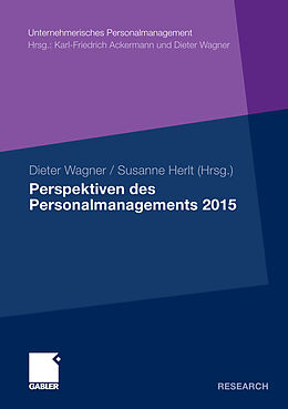 E-Book (pdf) Perspektiven des Personalmanagements 2015 von Dieter Wagner, Susanne Herlt