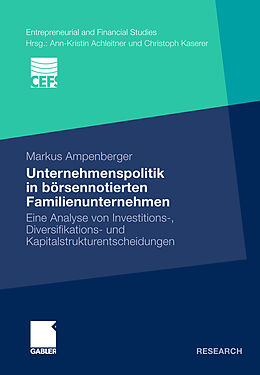 E-Book (pdf) Unternehmenspolitik in börsennotierten Familienunternehmen von Markus Ampenberger