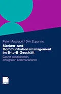 E-Book (pdf) Marken- und Kommunikationsmanagement im B-to-B-Geschäft von Peter Masciadri, Dirk Zupancic