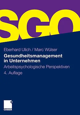 E-Book (pdf) Gesundheitsmanagement in Unternehmen von Eberhard Ulich, Marc Wülser