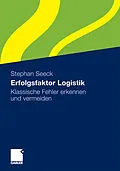 E-Book (pdf) Erfolgsfaktor Logistik von Stephan Seeck