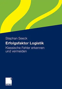 E-Book (pdf) Erfolgsfaktor Logistik von Stephan Seeck
