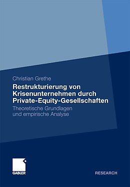 E-Book (pdf) Restrukturierung von Krisenunternehmen durch Private-Equity-Gesellschaften von Christian Grethe