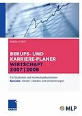 E-Book (pdf) Gabler / MLP Berufs- und Karriere-Planer Wirtschaft 2007/2008 von Margaretha Hamm