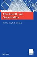 E-Book (pdf) Arbeitswelt und Organisation von Kerstin Wüstner