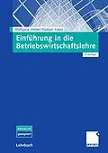 E-Book (pdf) Einführung in die Betriebswirtschaftslehre von Wolfgang Weber, Rüdiger Kabst