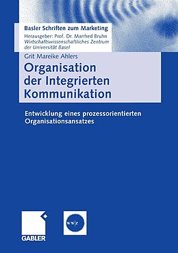 E-Book (pdf) Organisation der Integrierten Kommunikation von Grit Mareike Ahlers