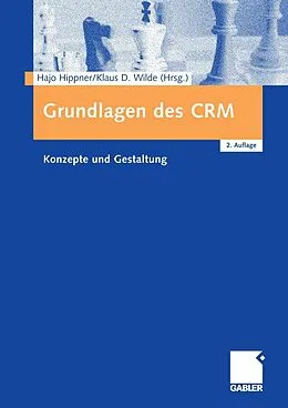 E-Book (pdf) Grundlagen des CRM von Hajo Hippner, Klaus D. Wilde