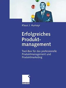 E-Book (pdf) Erfolgreiches Produktmanagement von Klaus Aumayr