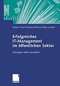 E-Book (pdf) Erfolgreiches IT-Management im öffentlichen Sektor von Detlev J. Hoch, Markus Klimmer, Peter Leukert