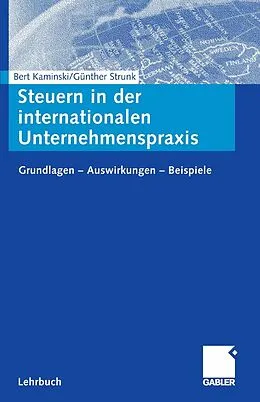 E-Book (pdf) Steuern in der internationalen Unternehmenspraxis von Bert Kaminski, Günther Strunk