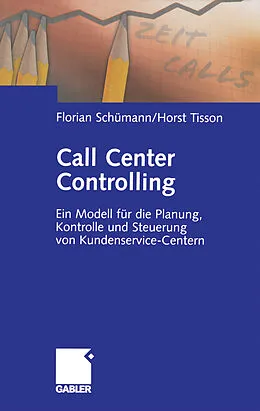 E-Book (pdf) Call Center Controlling von Florian Schümann, Horst Tisson