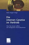 E-Book (pdf) Die internen Gesetze im Vertrieb von Hans-Jürgen Voigt