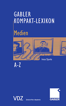 E-Book (pdf) Gabler Kompakt-Lexikon Medien von Insa Sjurts