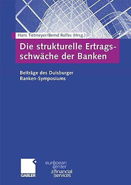 E-Book (pdf) Die strukturelle Ertragsschwäche der Banken von Hans Tietmeyer, Bernd Rolfes