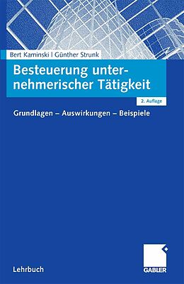E-Book (pdf) Besteuerung unternehmerischer Tätigkeit von Bert Kaminski, Günther Strunk