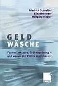 E-Book (pdf) Geldwäsche von Friedrich Schneider, Elisabeth Dreer, Wolfgang Riegler