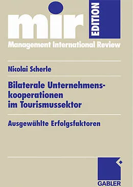 E-Book (pdf) Bilaterale Unternehmenskooperationen im Tourismussektor von Nicolai Scherle