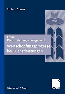 E-Book (pdf) Wertschöpfungsprozesse bei Dienstleistungen von Manfred Bruhn, Bernd Stauss