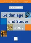 E-Book (pdf) Geldanlage und Steuer 2007 von Karl Heinz Lindmayer