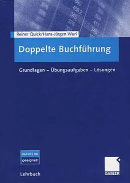 E-Book (pdf) Doppelte Buchführung von Reiner Quick, (em.) Dr. Dr. h.c. Hans-Jürgen Wurl