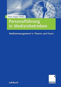 E-Book (pdf) Personalführung in Medizinbetrieben von H.-Jürgen Seelos