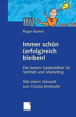 E-Book (pdf) Immer schön (erfolg)reich bleiben! von Roger Rankel