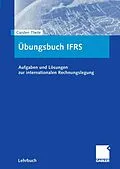 E-Book (pdf) Übungsbuch IFRS von Carsten Theile