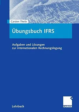 E-Book (pdf) Übungsbuch IFRS von Carsten Theile